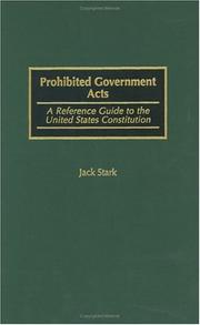 Cover of: Prohibited Government Acts: A Reference Guide to the United States Constitution