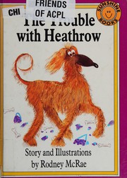 Cover of: The Trouble With Heathrow