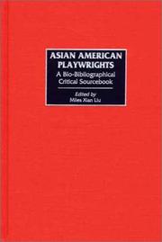 Cover of: Asian American playwrights by edited by Miles Xian Liu.