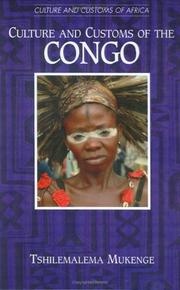 Culture and customs of the Congo by Tshilemalema Mukenge