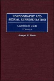 Cover of: Pornography and Sexual Representation by Joseph W. Slade