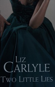 Cover of: Two little lies by Liz Carlyle