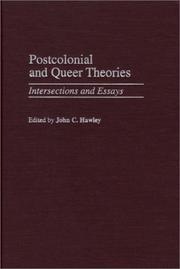 Cover of: Postcolonial and Queer Theories: Intersections and Essays (Contributions to the Study of World Literature)