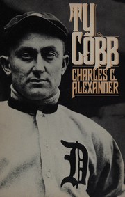 Cover of: Ty Cobb by Alexander, Charles C.
