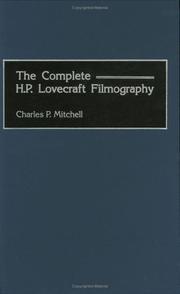 Cover of: The complete H.P. Lovecraft filmography by Mitchell, Charles P.
