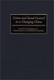 Cover of: Crime and Social Control in a Changing China by Steven F. Messner