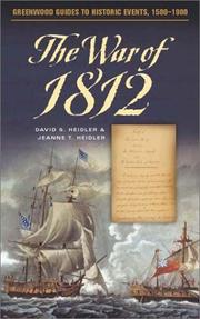 Cover of: The War of 1812 by David Stephen Heidler