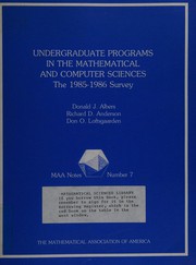 Cover of: Undergraduate programs in the mathematical and computer sciences by Donald J. Albers