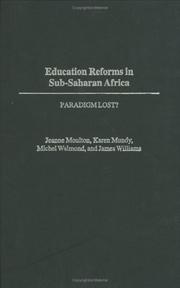 Cover of: Education Reforms in Sub-Saharan Africa by Jeanne Moulton, Karen Mundy, Michel Welmond, James Williams
