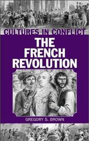Cover of: Cultures in conflict: the French Revolution
