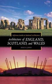 Cover of: Architecture of England, Scotland, and Wales (Reference Guides to National Architecture) by Nigel R. Jones