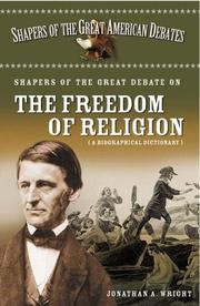 Cover of: Shapers of the great debate on the freedom of religion: a biographical dictionary