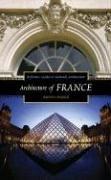 Cover of: Architecture of France by David A. Hanser