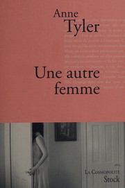 Cover of: Une autre femme by Anne Tyler