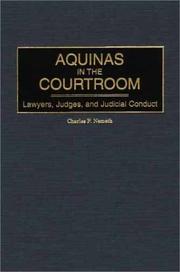 Cover of: Aquinas in the courtroom: lawyers, judges, and judicial conduct