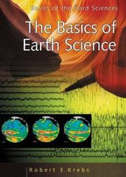 Cover of: The Basics of Earth Science (Basics of the Hard Sciences) by Robert E. Krebs