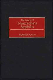 Cover of: The Legend of Nietzsche's Syphilis by Richard Schain