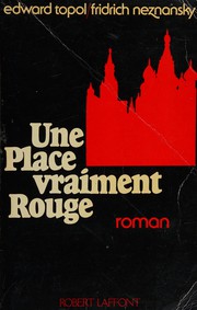 Cover of: Une place vraiment rouge: roman