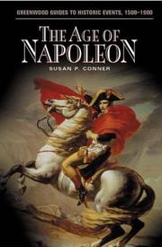 Cover of: The age of Napoleon by Susan P. Conner