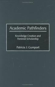 Cover of: Academic Pathfinders: Knowledge Creation and Feminist Scholarship