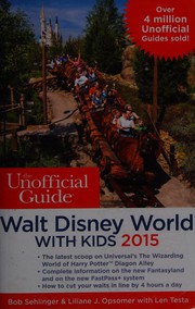 Cover of: The unofficial guide to Walt Disney World with kids