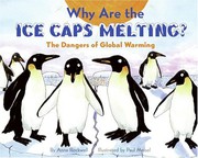 Cover of: Why Are the Ice Caps Melting?: The Dangers of Global Warming