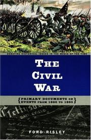 Cover of: The Civil War: primary documents on events from 1860 to 1865