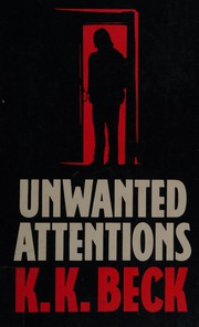 Cover of: Unwanted attentions