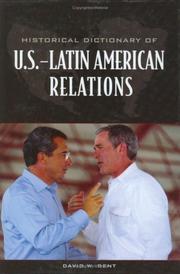Cover of: Historical Dictionary of U.S.-Latin American Relations by David W. Dent
