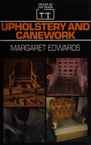Cover of: Upholstery and canework by Margaret Edwards