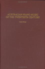Cover of: Australian Piano Music of the Twentieth Century (Music Reference Collection) by Larry Sitsky