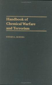 Handbook of Chemical Warfare and Terrorism: by Steven L. Hoenig