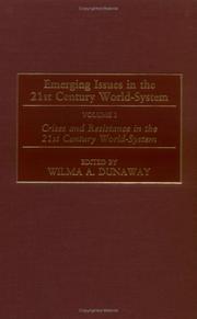 Cover of: Emerging Issues in the 21st Century World-System [2 volumes]: v.1: Crises and Resistance in the 21st Century World-System v.2 by Wilma A. Dunaway