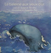 Cover of: La baleine aux yeux d'or: conte
