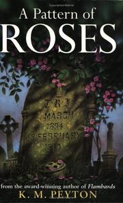 Cover of: A Pattern of Roses by K. M. Peyton