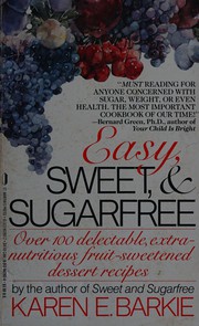 Cover of: Easy, Sweet & Sugarfree by 