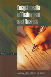 Cover of: Encyclopedia of Retirement and Finance by Lois A. Vitt