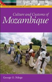 Cover of: Culture and Customs of Mozambique (Culture and Customs of Africa) by George O. Ndege