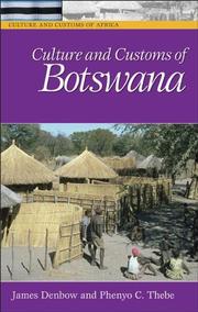 Cover of: Culture and customs of Botswana by James R. Denbow