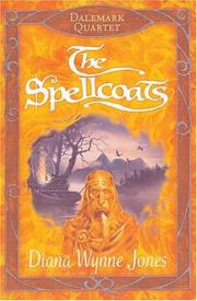 Cover of: The Spellcoats (The Dalemark Quartet) by Diana Wynne Jones