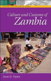 Cover of: Culture and Customs of Zambia (Culture and Customs of Africa) by Scott D. Taylor