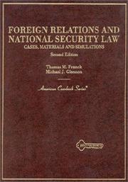 Foreign relations and national security law by Thomas M. Franck