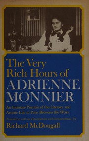 Cover of: The very rich hours of Adrienne Monnier