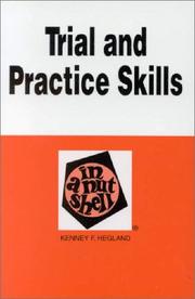 Trial and practice skills in a nutshell by Kenney F. Hegland