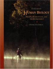 Cover of: Human biology: health, homeostasis, and the environment