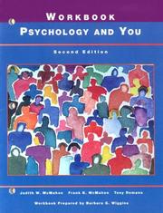 Cover of: Psychology and You Workbook by Judith W. McMahon, Frank B. McMahon, Tony Romano