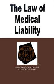 Cover of: The law of medical liability in a nutshell by Marcia Mobilia Boumil