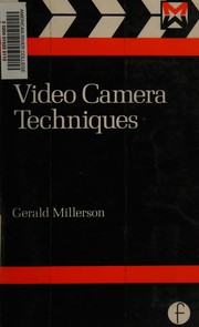 Cover of: Video camera techniques