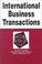 Cover of: International business transactions in a nutshell
