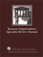 Cover of: Business organizations law review manual | Denise Hill